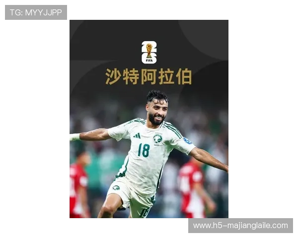 2026年世界杯沙特队长是谁解析沙特队伍中的关键人物 2026年世界杯沙特队长是谁解析沙特队伍中的关键人物